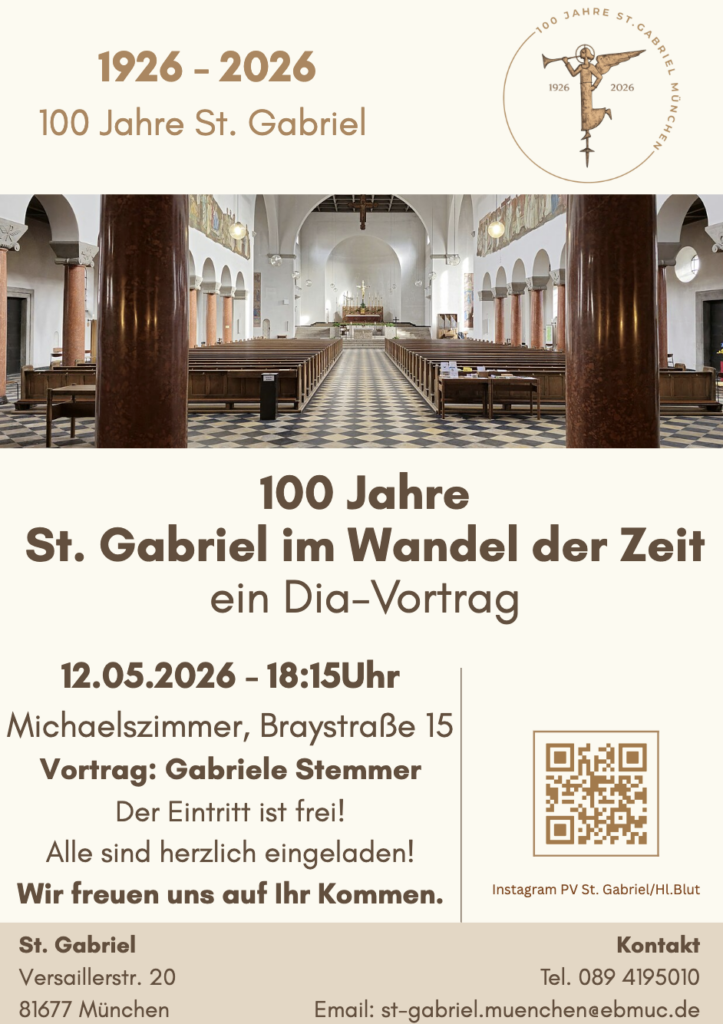 100 Jahre St. Gabriel im Wandel der Zeit
